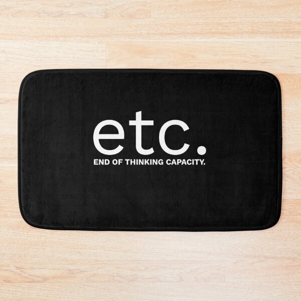Item preview, Etc. - End of Thinking Capacity designed and sold by PatternSquare.