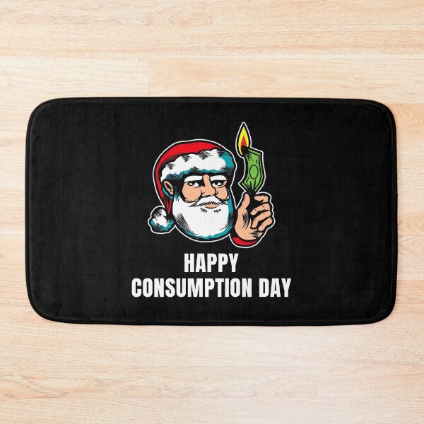 Item preview, Happy Consumption Day  designed and sold by OnepixArt.