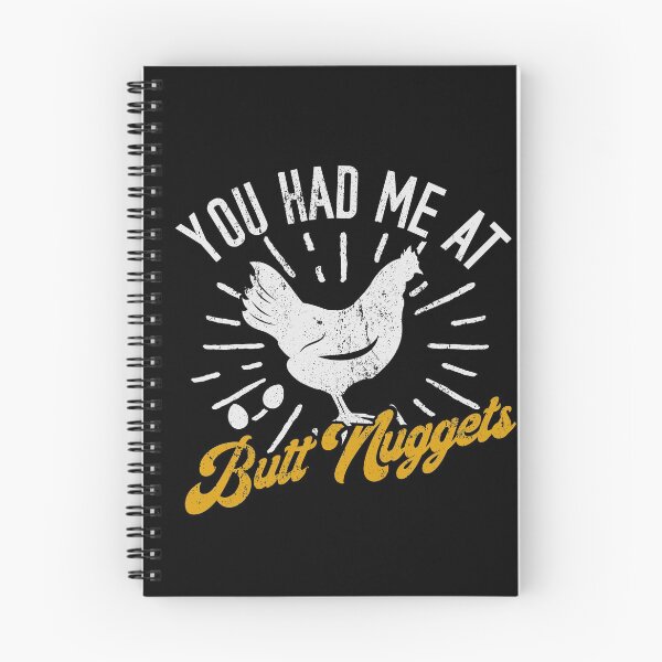Item preview, You Had Me At Butt Nuggets Funny Chicken lover designed and sold by Dan66.