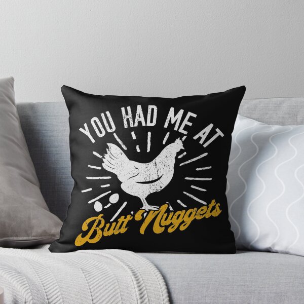 Item preview, You Had Me At Butt Nuggets Funny Chicken lover designed and sold by Dan66.