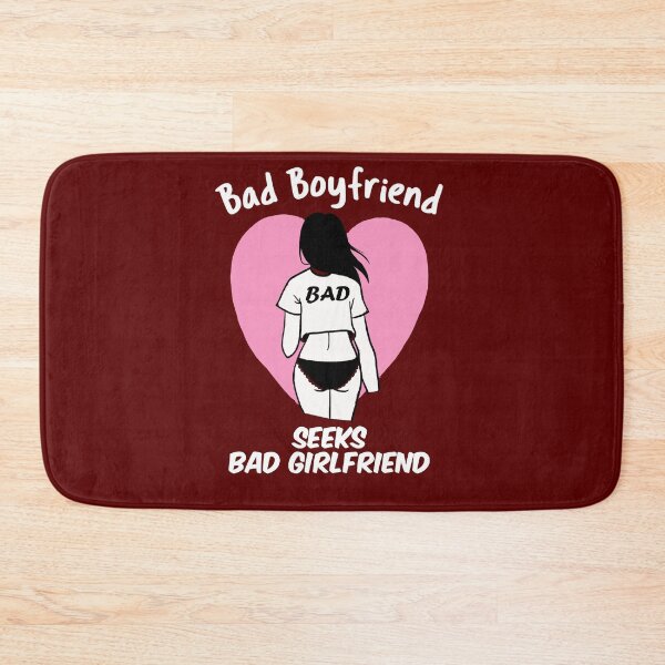 Item preview, Bad Boyfriend Bad Girlfriend designed and sold by bradm50.