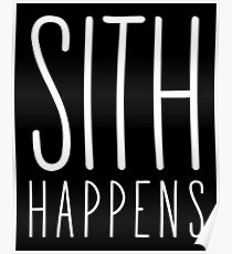 Sith Happens | Blank version Poster