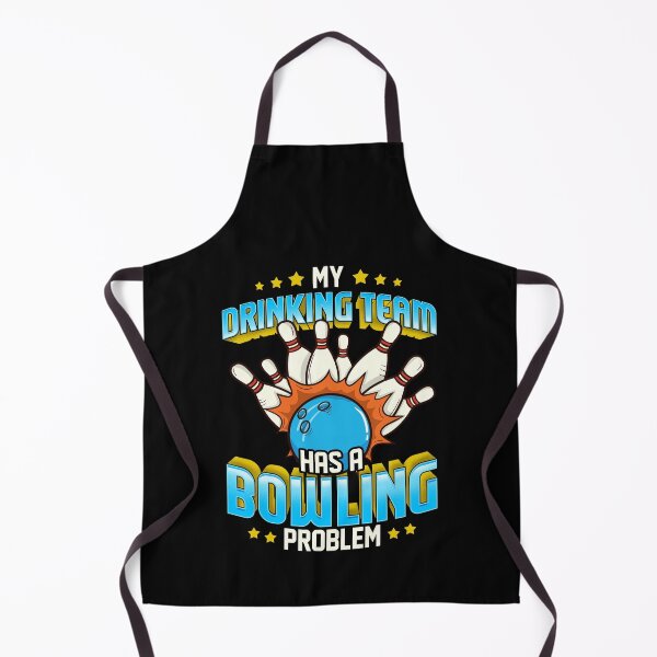 Item preview, Funny My Drinking Team Has A Bowling Problem designed and sold by perfectpresents.