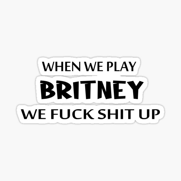 When we play Britney - Cody Rigsby Quote (Peloton) Mask Sticker