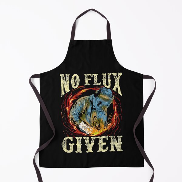 Item preview, No Flux Given Funny Welding Pun Awesome Welders designed and sold by perfectpresents.
