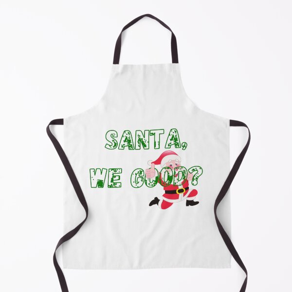 Item preview, Santa We Good? designed and sold by gjen53.