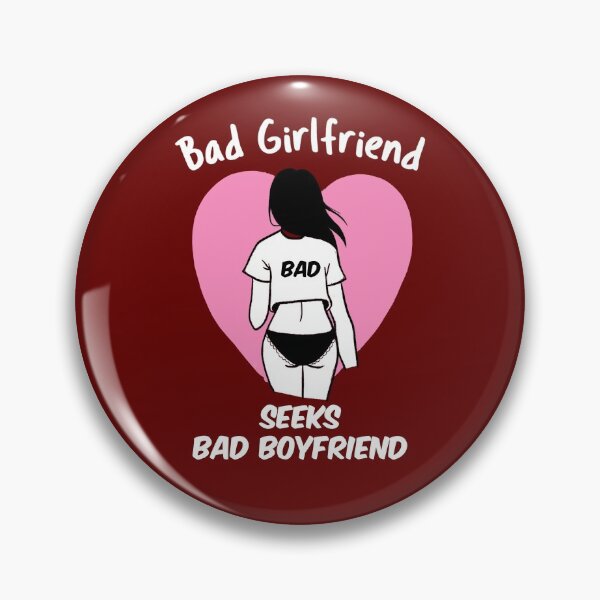 Item preview, Bad Girlfriend Bad Boyfriend designed and sold by bradm50.