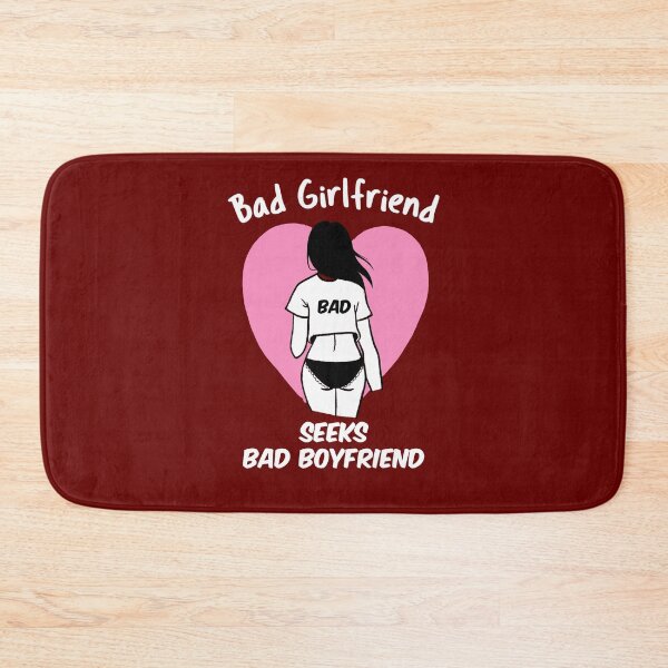Item preview, Bad Girlfriend Bad Boyfriend designed and sold by bradm50.