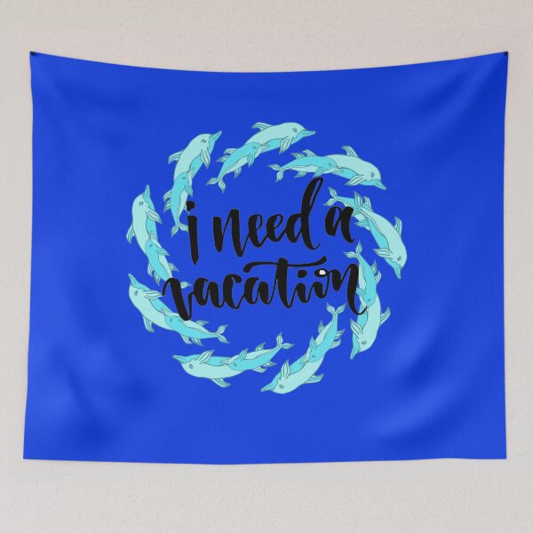 Item preview, I need a vacation  Dolphin for girl or women Dolphin Lover Gift Dolphin Gift Dolphin Lover  Fan funny Dolphin Fan Gift designed and sold by Dadya.