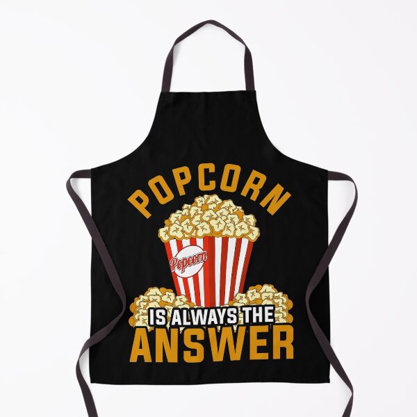 Item preview, Popcorn Is Always The Answer Movies Popcorn designed and sold by bestshirtdesign.