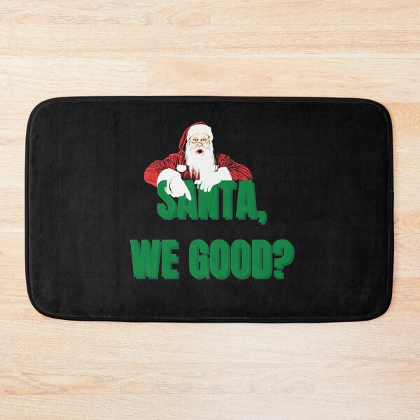 Item preview,  Santa We Good? designed and sold by gjen53.