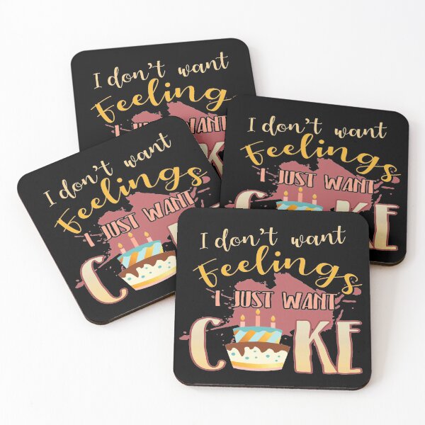 Item preview, I Don't Want Feelings I Just Want Cake | Design for Dessert Lover and Baker designed and sold by Dancing Dolphin Crafts.