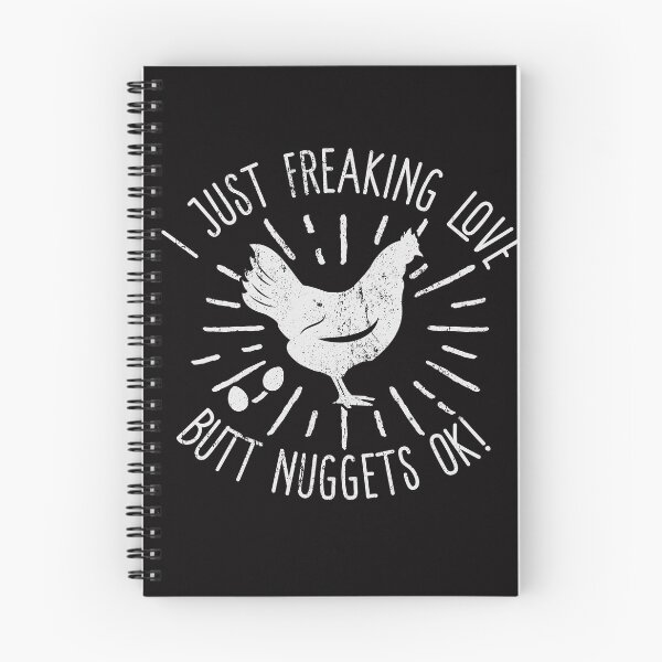 Item preview, I Just Freaking Love Butt Nuggets Ok! designed and sold by Dan66.