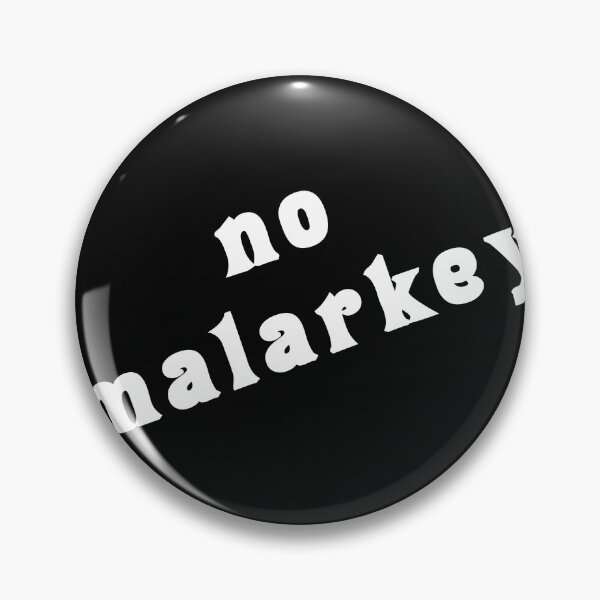 Item preview, No Malarkey designed and sold by TINASTORESHOPE.
