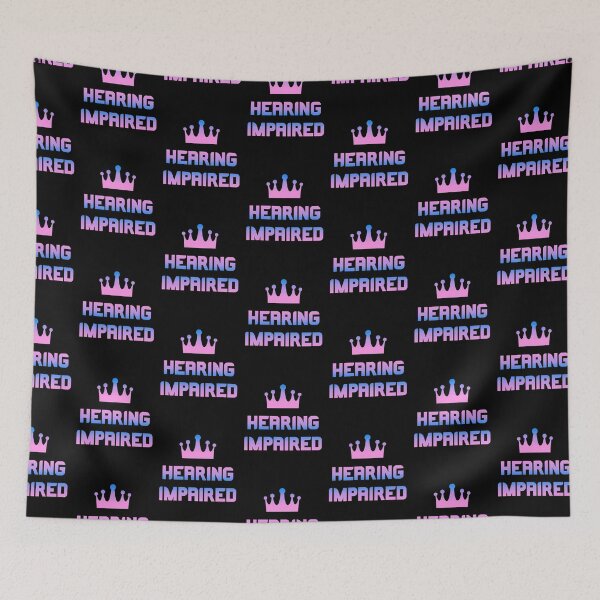 Item preview, Hearing impaired designed and sold by Stylekingdom.