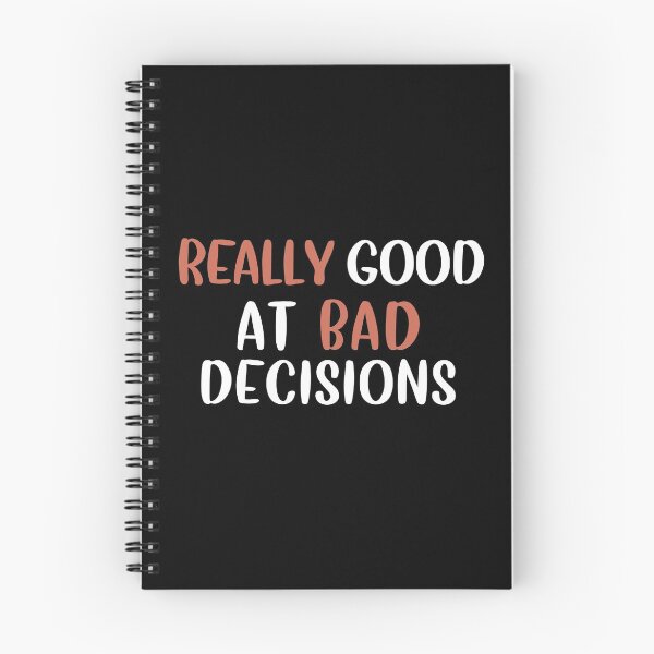 Item preview, Really Good At Bad Decisions designed and sold by Life Shop.