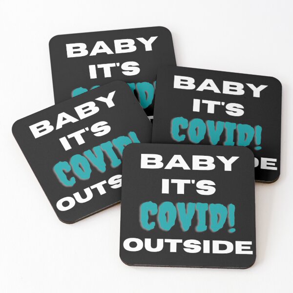 Item preview, Baby it's Covid outside funny designed and sold by Sonatablue.