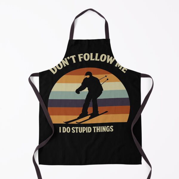 Item preview, Don't Follow Me I Do Stupid Things Skiing Sports Gift designed and sold by MakeGoodChoices.