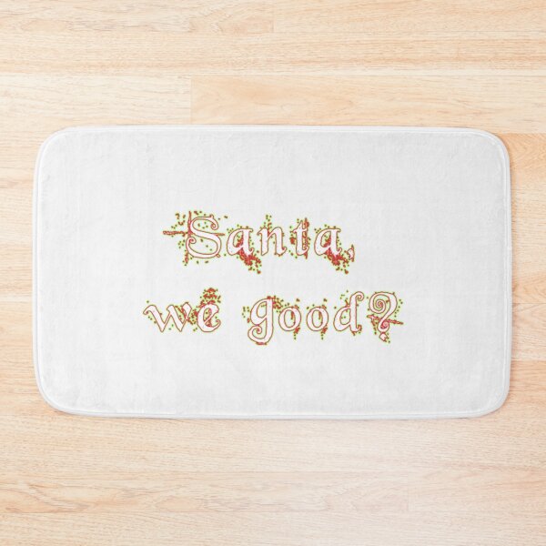 Item preview,  Santa We Good? Christmas designed and sold by gjen53.