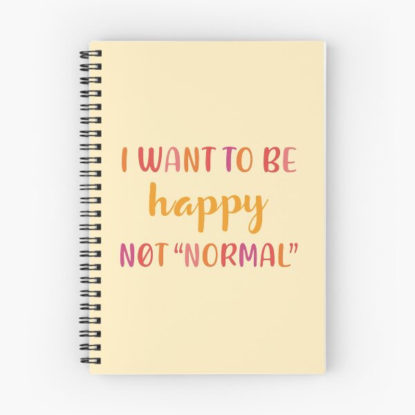 Item preview, I want to be happy, not "normal" - Red and orange designed and sold by Magda Montero.