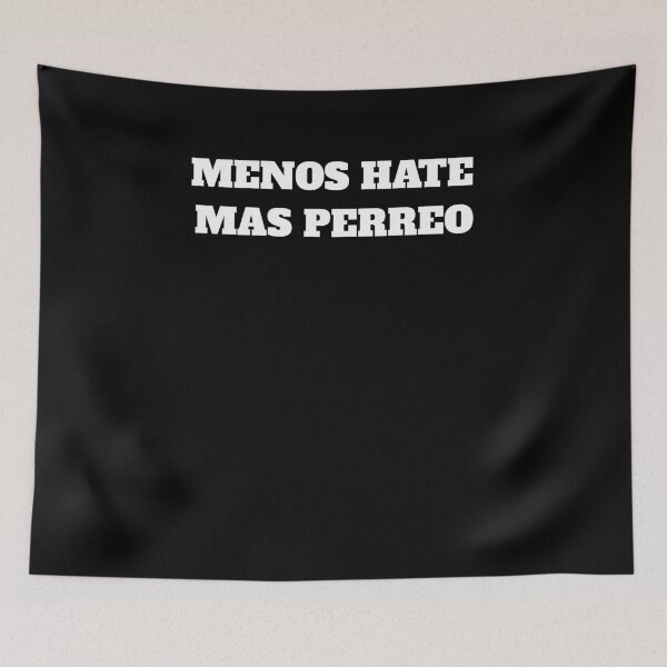 Item preview, Menos hate mas perreo twerking designed and sold by Jeangel97.