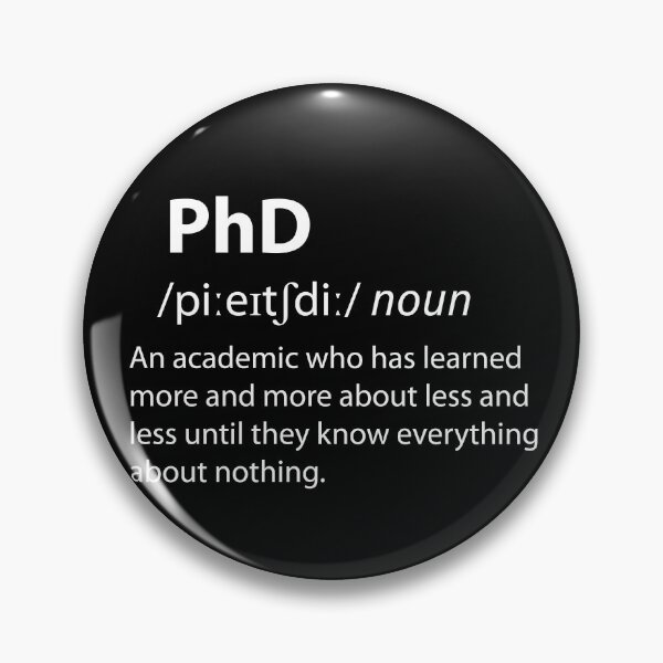 Item preview, PhD Funny Dictionary Definition  designed and sold by TravelScientist.