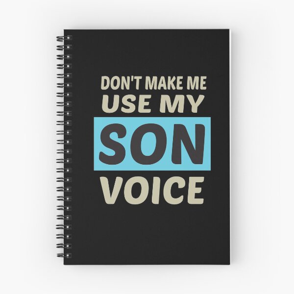 Item preview, Don't Make Me Use My Son Voice, Cute Funny Gift Idea For Son designed and sold by awesomedraw.
