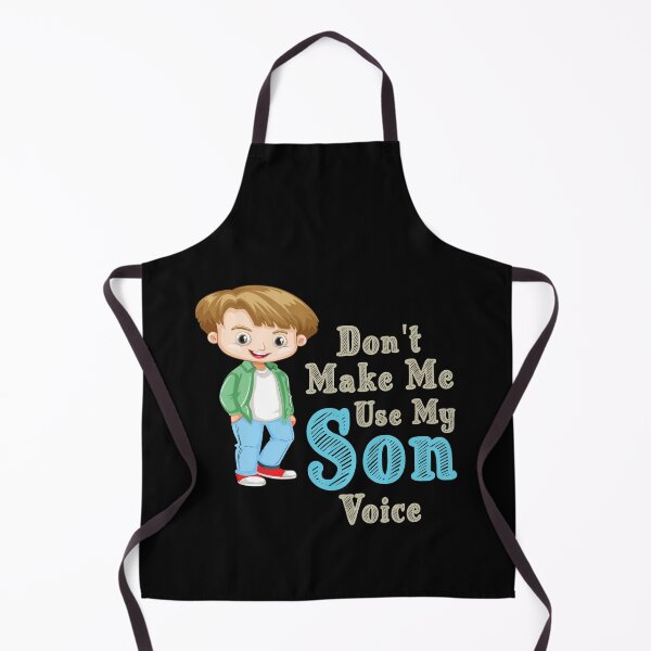 Item preview, Don't Make Me Use My Son Voice, Cute Funny Gift Idea For Son designed and sold by awesomedraw.