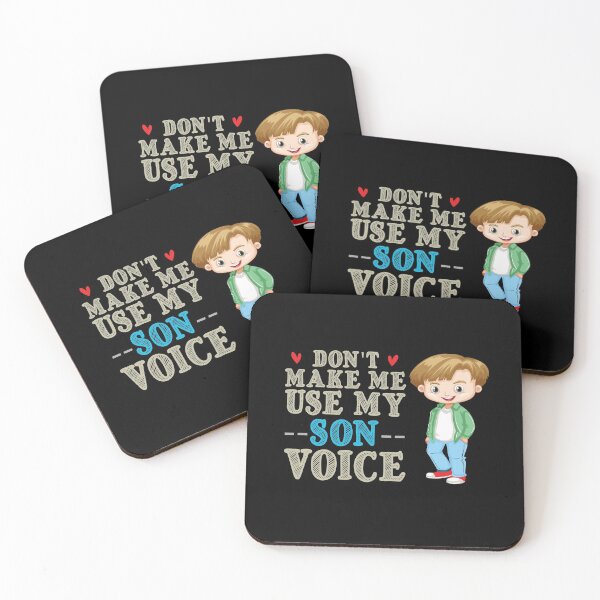 Item preview, Don't Make Me Use My Son Voice, Cute Funny Gift Idea For Son designed and sold by awesomedraw.