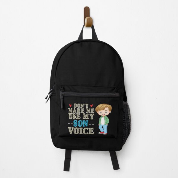 Item preview, Don't Make Me Use My Son Voice, Cute Funny Gift Idea For Son designed and sold by awesomedraw.