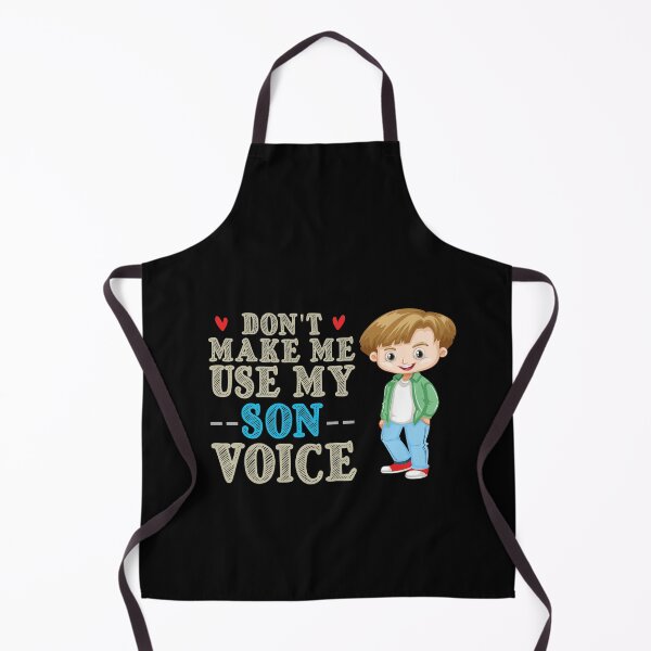 Item preview, Don't Make Me Use My Son Voice, Cute Funny Gift Idea For Son designed and sold by awesomedraw.