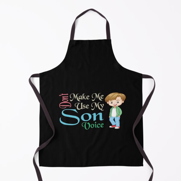 Item preview, Don't Make Me Use My Son Voice, Cute Funny Gift Idea For Son designed and sold by awesomedraw.