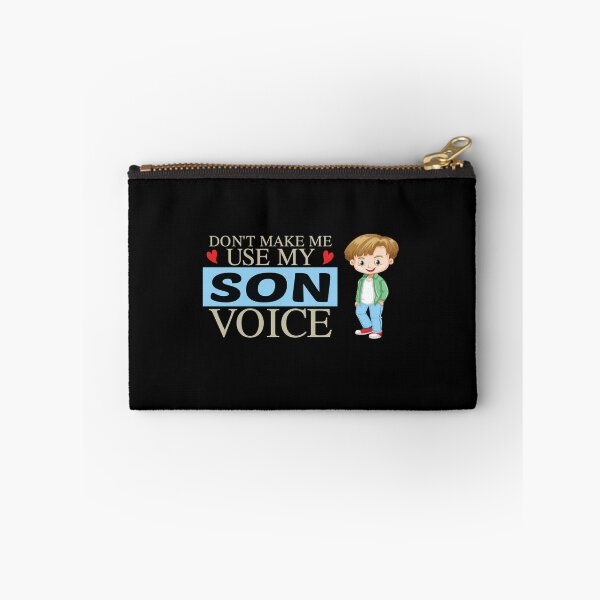 Item preview, Don't Make Me Use My Son Voice, Cute Funny Gift Idea For Son designed and sold by awesomedraw.