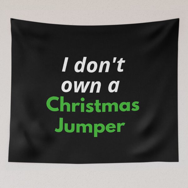 Item preview, not owning a Christmas Jumper designed and sold by Sonatablue.
