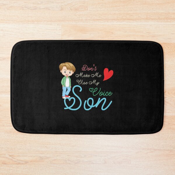Item preview, Don't Make Me Use My Son Voice, Cute Funny Gift Idea For Son designed and sold by awesomedraw.