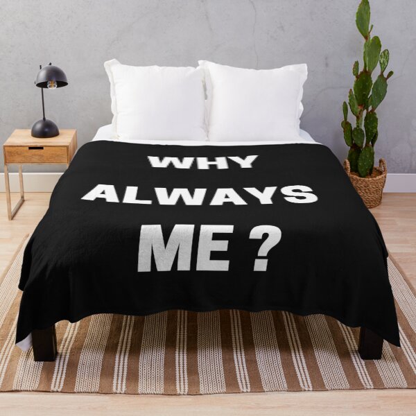 Item preview, Why Always Me designed and sold by Best-art.