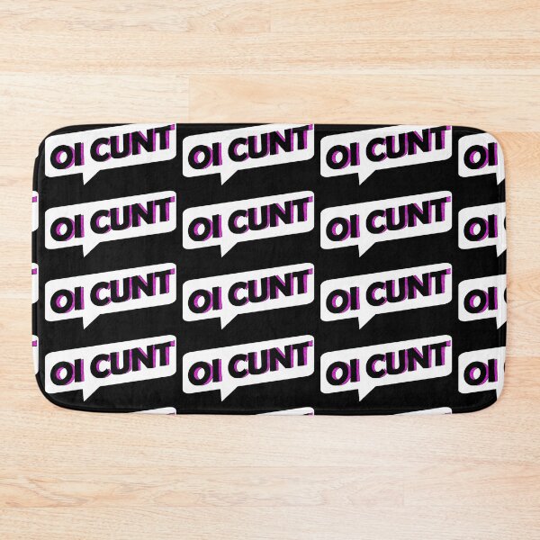 Item preview, Oi Cunt - White/Pink designed and sold by J Bigglesworth.