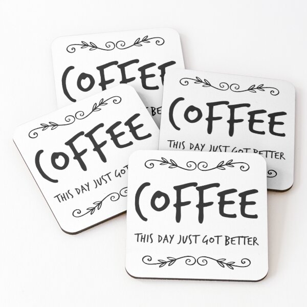 Item preview, Coffee This Day Just Got Better designed and sold by adayla-design.