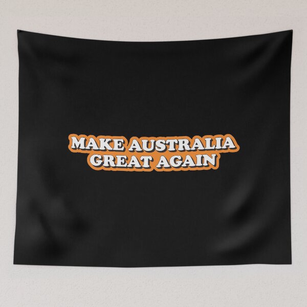 Item preview, Make australia great again designed and sold by Statim.