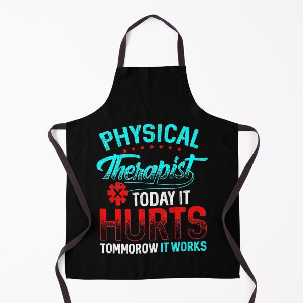 Item preview, Physical Therapy Today It Hurts Tomorrow It Works designed and sold by perfectpresents.