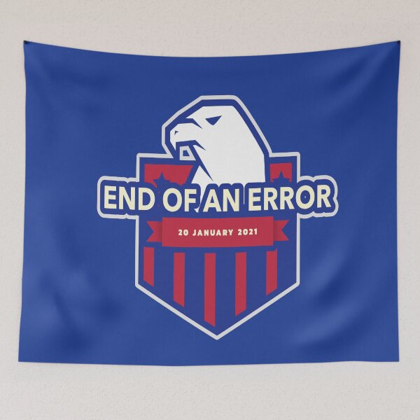 Item preview, End Of An Error 20th January 2021 designed and sold by Tovahblue.