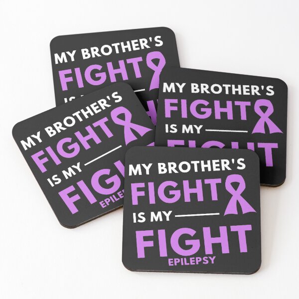 Item preview, My Brother's Fight Is My Fight - Epilepsy designed and sold by Best-art.