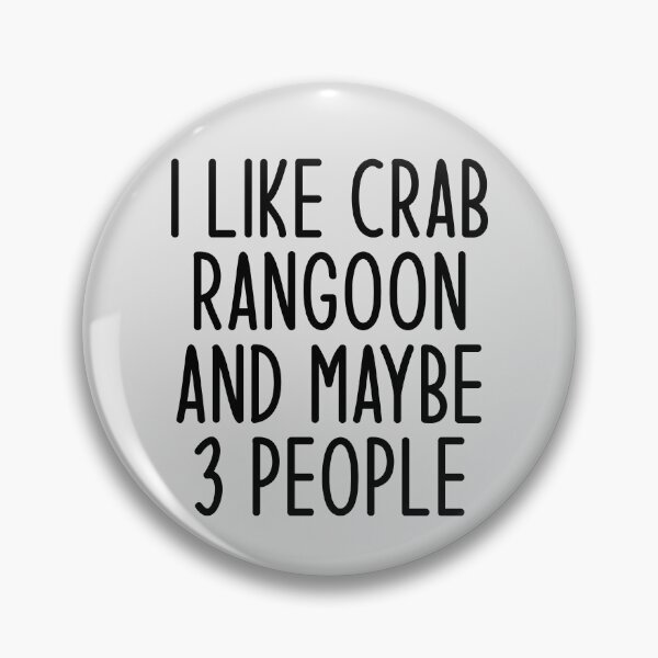 Artikelvorschau, Ich mag Crab Rangoon und vielleicht 3 Leute entworfen und verkauft von kamrankhan.