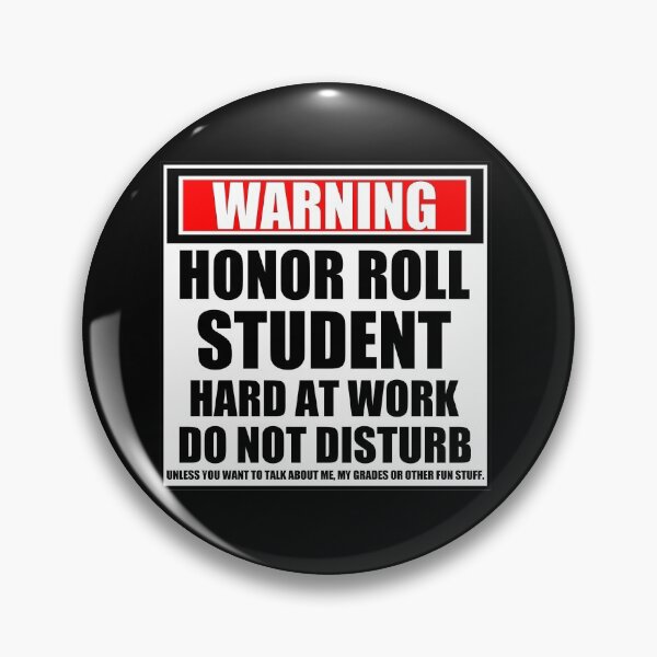 Item preview, Warning Honor Roll Student Hard At Work Do Not Disturb designed and sold by cmmei.