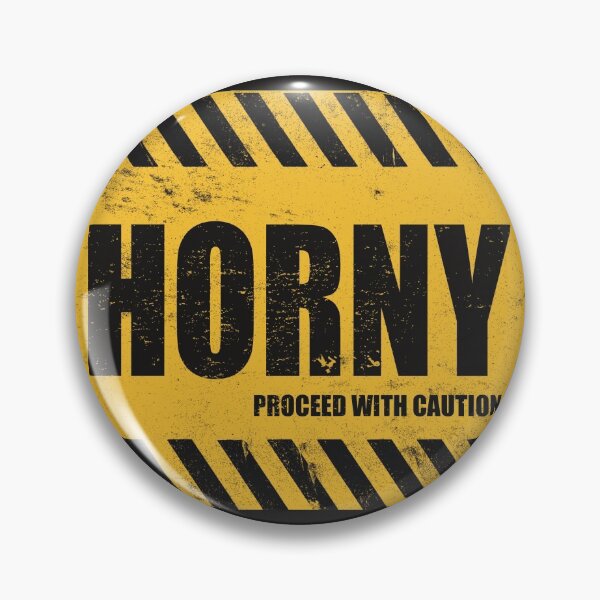 Item preview, Caution - Horny designed and sold by ForeverAgain.