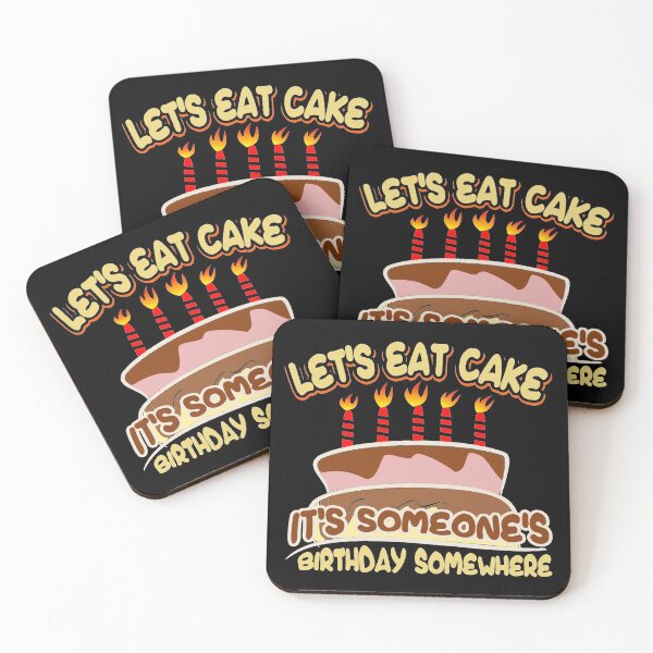Item preview, Let's Eat Cake It's Someone's Birthday Somewhere | Baker and Cake Lover designed and sold by Dancing Dolphin Crafts.