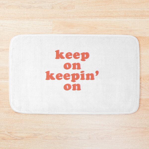 Item preview, keep on keepin' on designed and sold by Anna Kubitz.