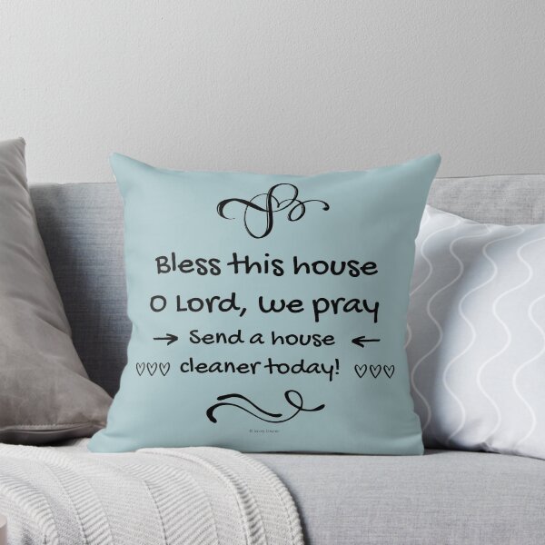 Item preview, Bless This House Funny Cleaning Lady Housekeeping Humor designed and sold by SavvyCleaner.