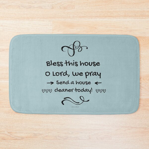 Item preview, Bless This House Funny Cleaning Lady Housekeeping Humor designed and sold by SavvyCleaner.