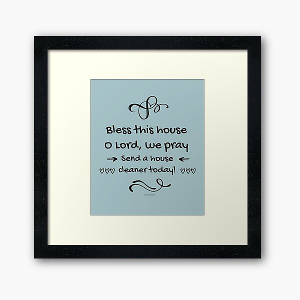 Item preview, Bless This House Funny Cleaning Lady Housekeeping Humor designed and sold by SavvyCleaner.